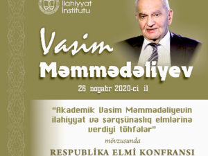 Akademik Vasim Məmmədəliyevin xatirəsinə həsr olunmuş   respublika elmi konfransı keçiriləcək