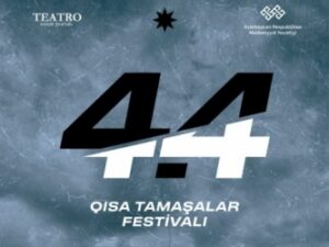 “4.4 Qısa Tamaşalar Festivalı”na tamaşa qəbulu elan edilib