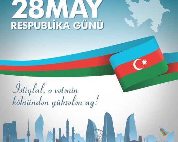 28 May Müstəqillik günü