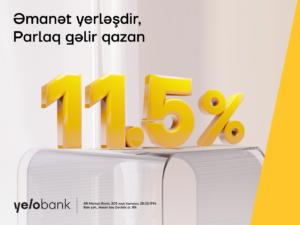 Yelo Bank ilə pulunuz 11.5%-dək artır!