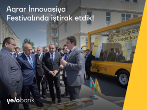 Yelo Bank Aqrar İnnovasiya Festivalındaiştirak edib