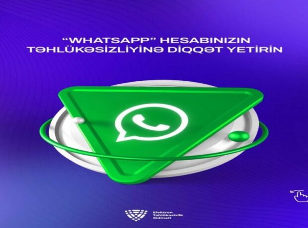 ETX “WhatsApp” hesabının təhlükəsizliyi ilə bağlı məlumat yaydı