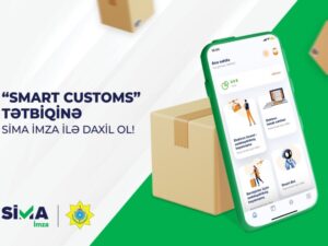 “Smart Customs” tətbiqinə “SİMA İmza” ilə daxil olmaq mümkün olub