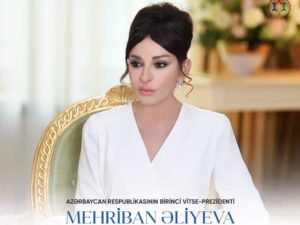 Müdriklik və ləyaqət simvolu Mehriban Əliyeva