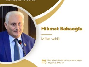 Millət vəkili məktəblilərlə görüşəcək